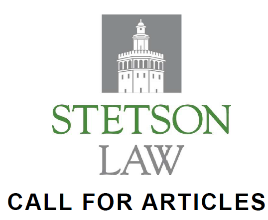 Stetson Law Call for Articles